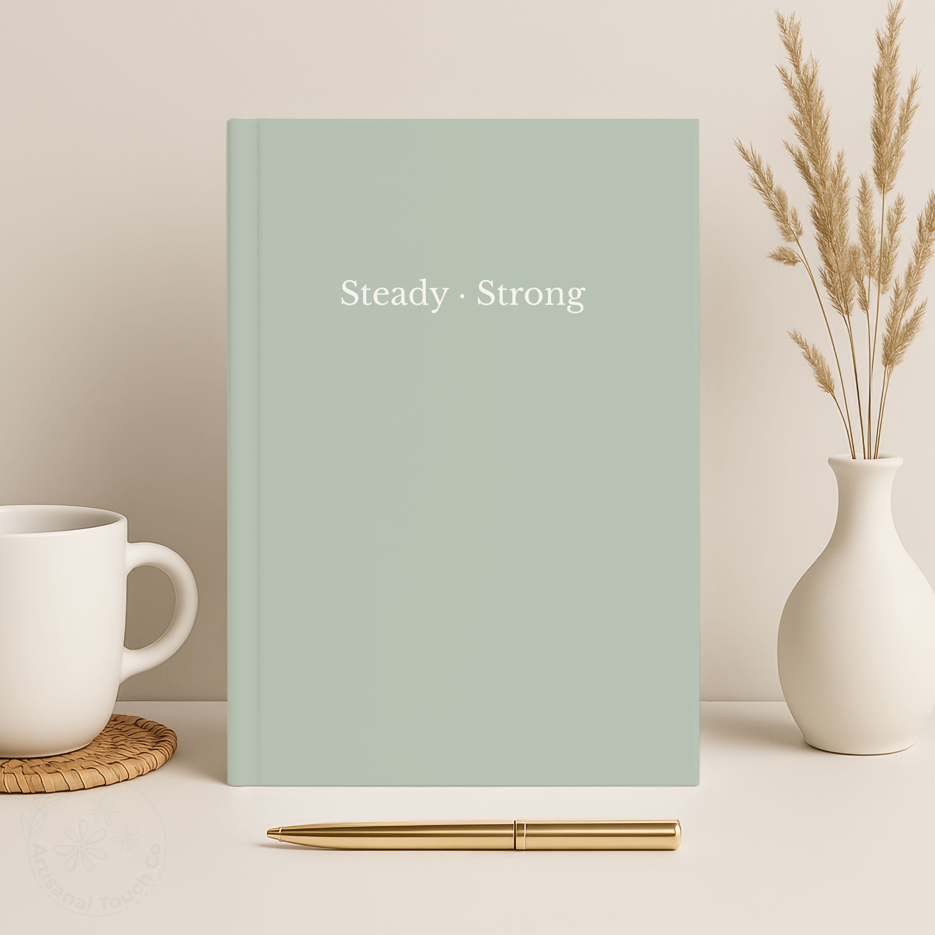 Steady & Strong Journal – Minimalist Neutral Hardcover Lined Notebook