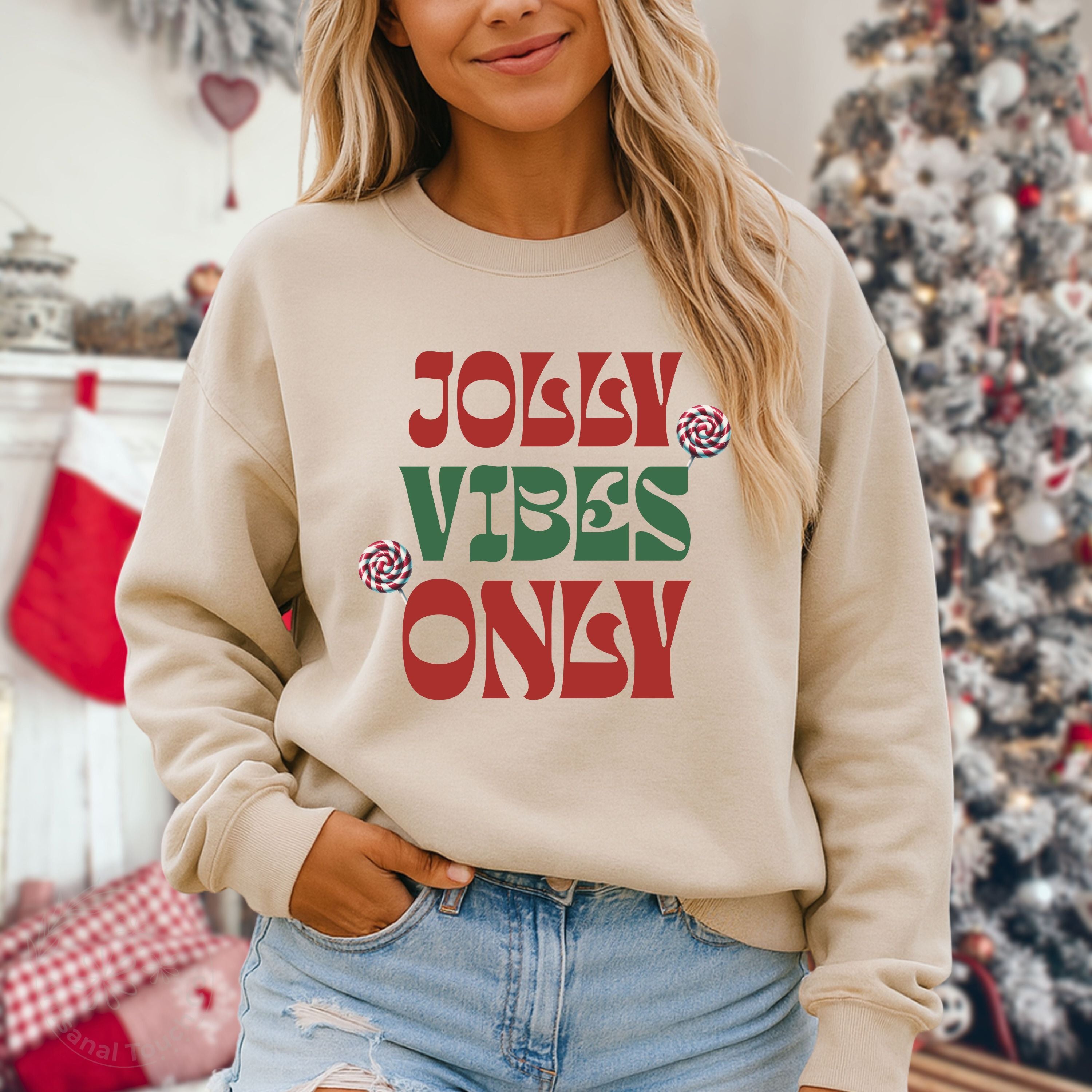Jolly Vibes Only Christmas Sweatshirt – Winter Holiday Crewneck