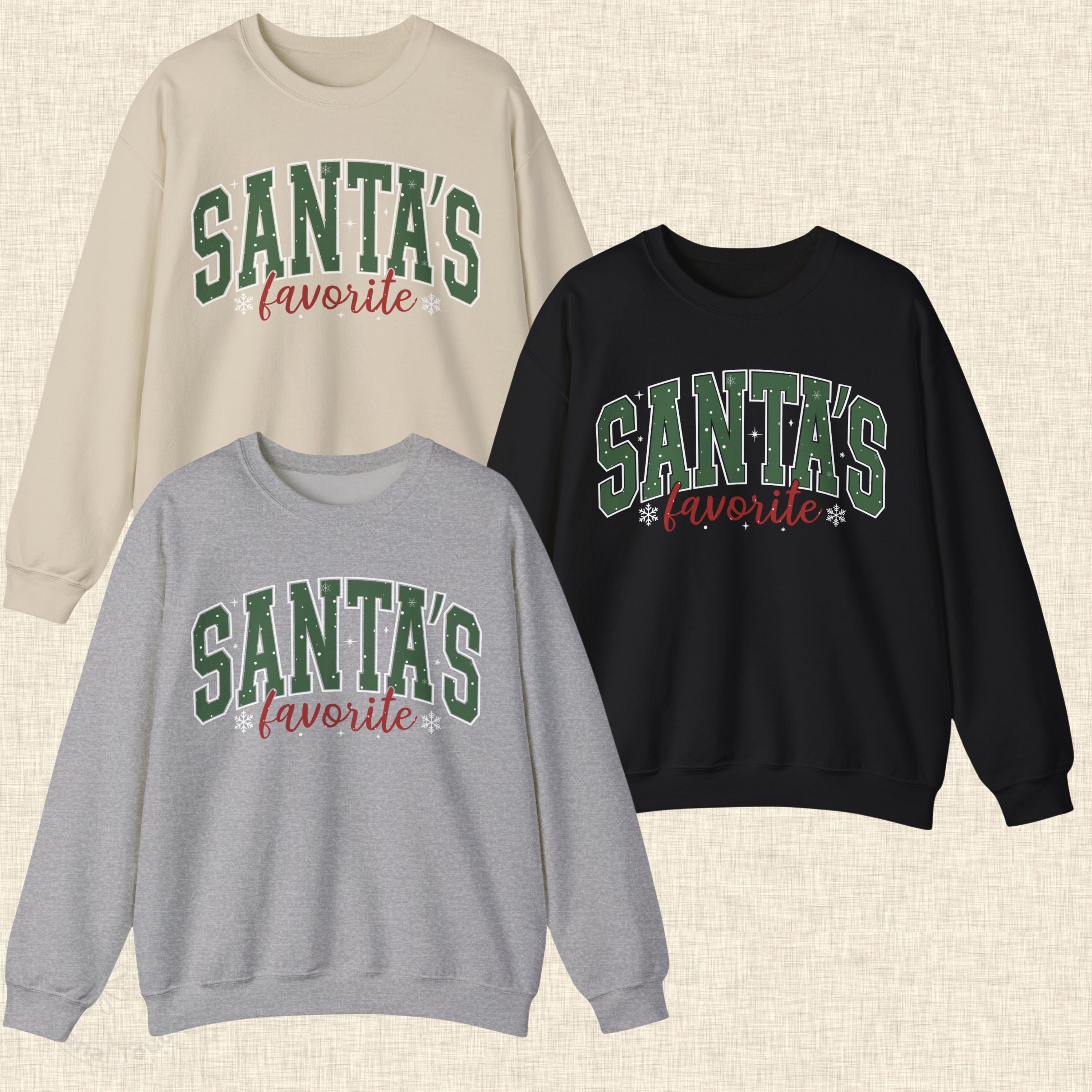 Santa’s Favorite Christmas Sweatshirt – Green Cozy Holiday Crewneck
