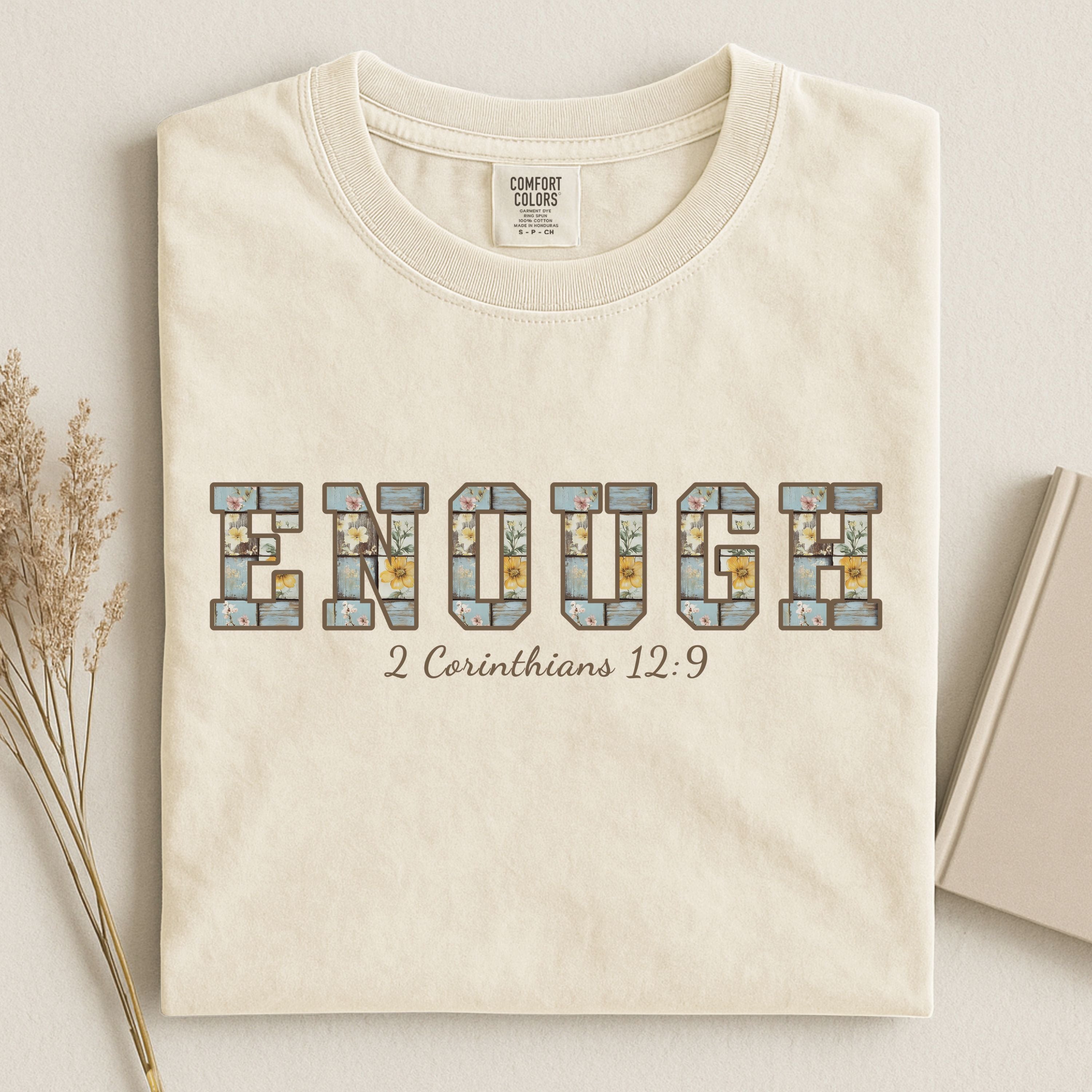 Enough Christian Tee – Inspirational Faith Shirt