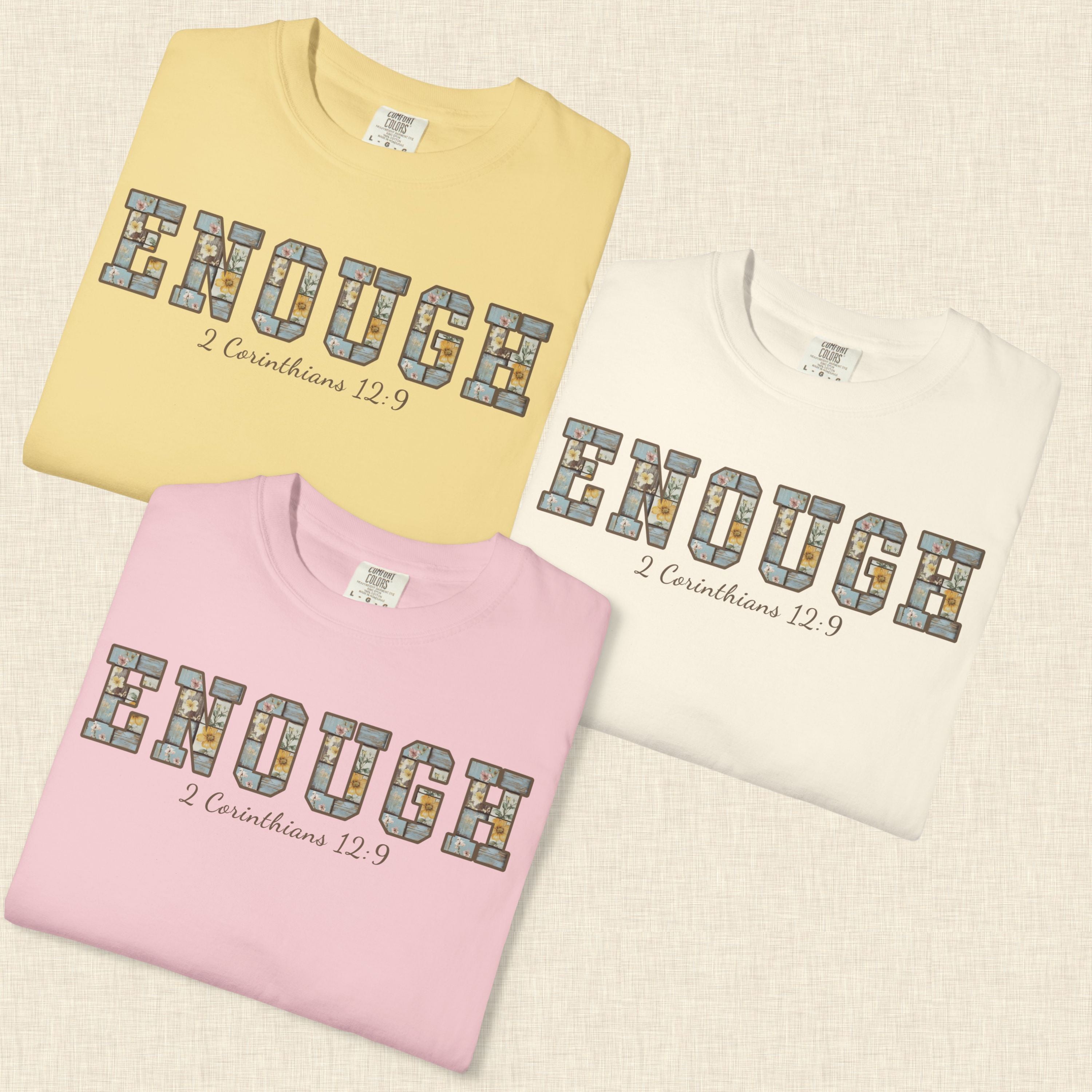 Enough Christian Tee – Inspirational Faith Shirt