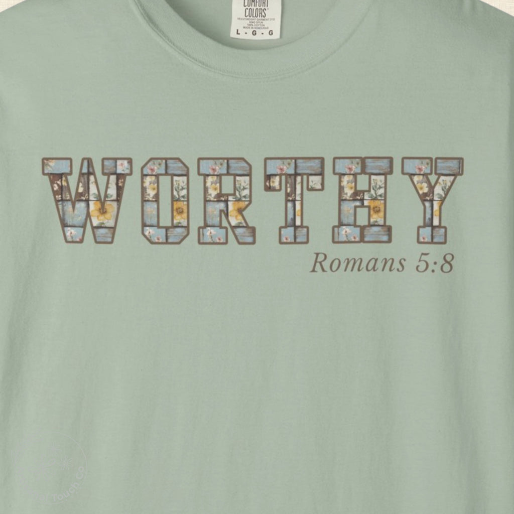 Worthy Christian Tee – Inspirational Faith Shirt